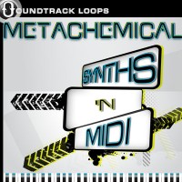 METACHEMICAL SYNTHS ‘N MIDI METACHEMICAL SYNTHS ‘N MIDI