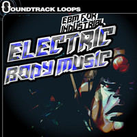 EBM for Industrial – Electric Body Music EBM for Industrial – Electric Body Music