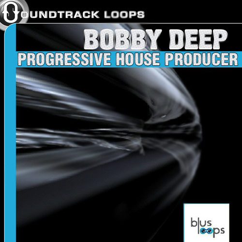 Bobby Deep - Progressive House Producer Loops