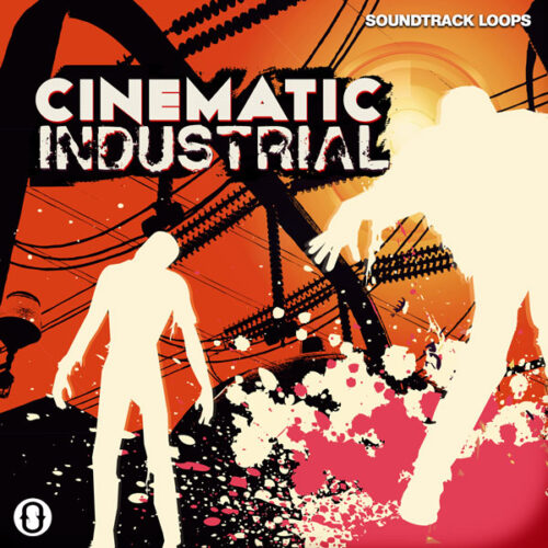 Cinematic Industrial Loops and Sounds