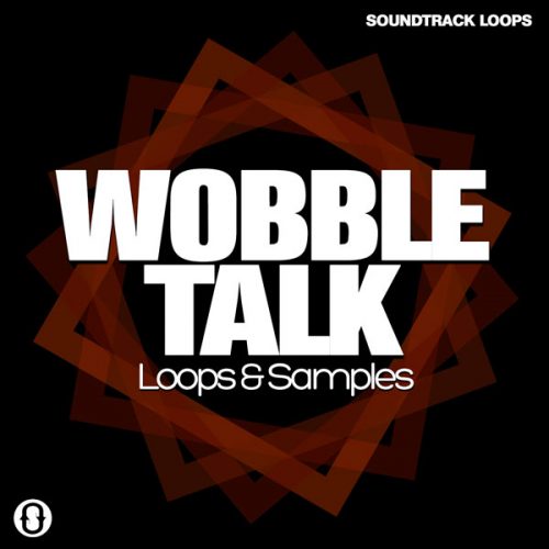 Download Royalty Free Wobble Talk - Dubstep Loops by Soundtrack Loops