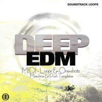 Download Deep EDM - MIDI, Loops, Templates, & One-Shots