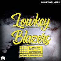 Download MPC Kits Lowkey Blazers from DJ Puzzle at Soundtrack Loops Royalty Free