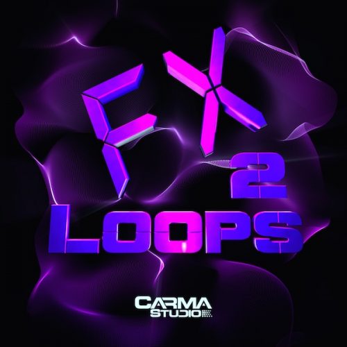 Download FX Loops 2 royalty free by Carma Studio