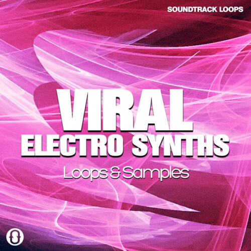 Download Royalty Free Viral Electro Synths Loops & One-Shots