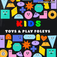 Download Royalty Free Kids - Toys & Play Foleys