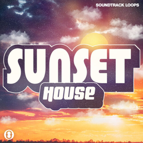 Sunset House - Loops, One-shots, & Kontakt Instruments
