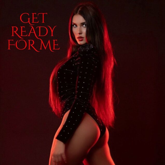 Scharliina - Get Ready For Me