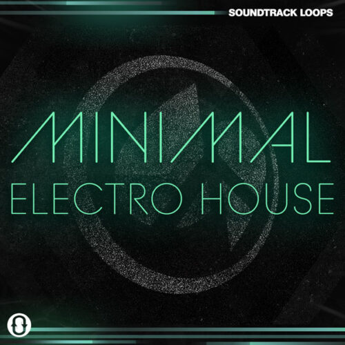Minimal Electro House - Loops & One-shots
