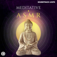 Meditative ASMR Sounds & Samples